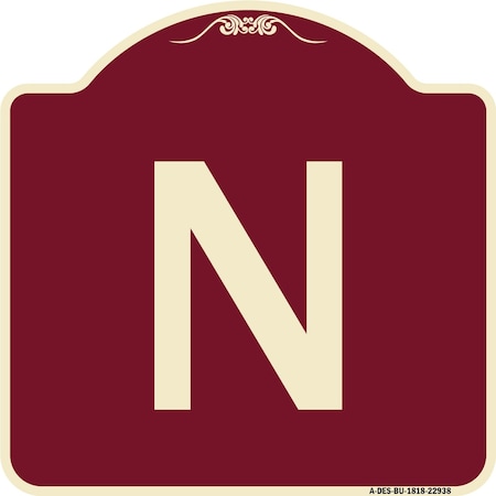 Signmission Designer Series Sign W/ Letter N, Burgundy Heavy-Gauge Aluminum Sign, 18" x 18", BU-1818-22938 A-DES-BU-1818-22938